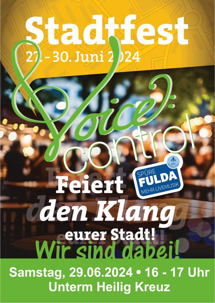 Voice Control auf dem Stadtfest 2024 in Fulda "Unterm Heilig Kreuz"